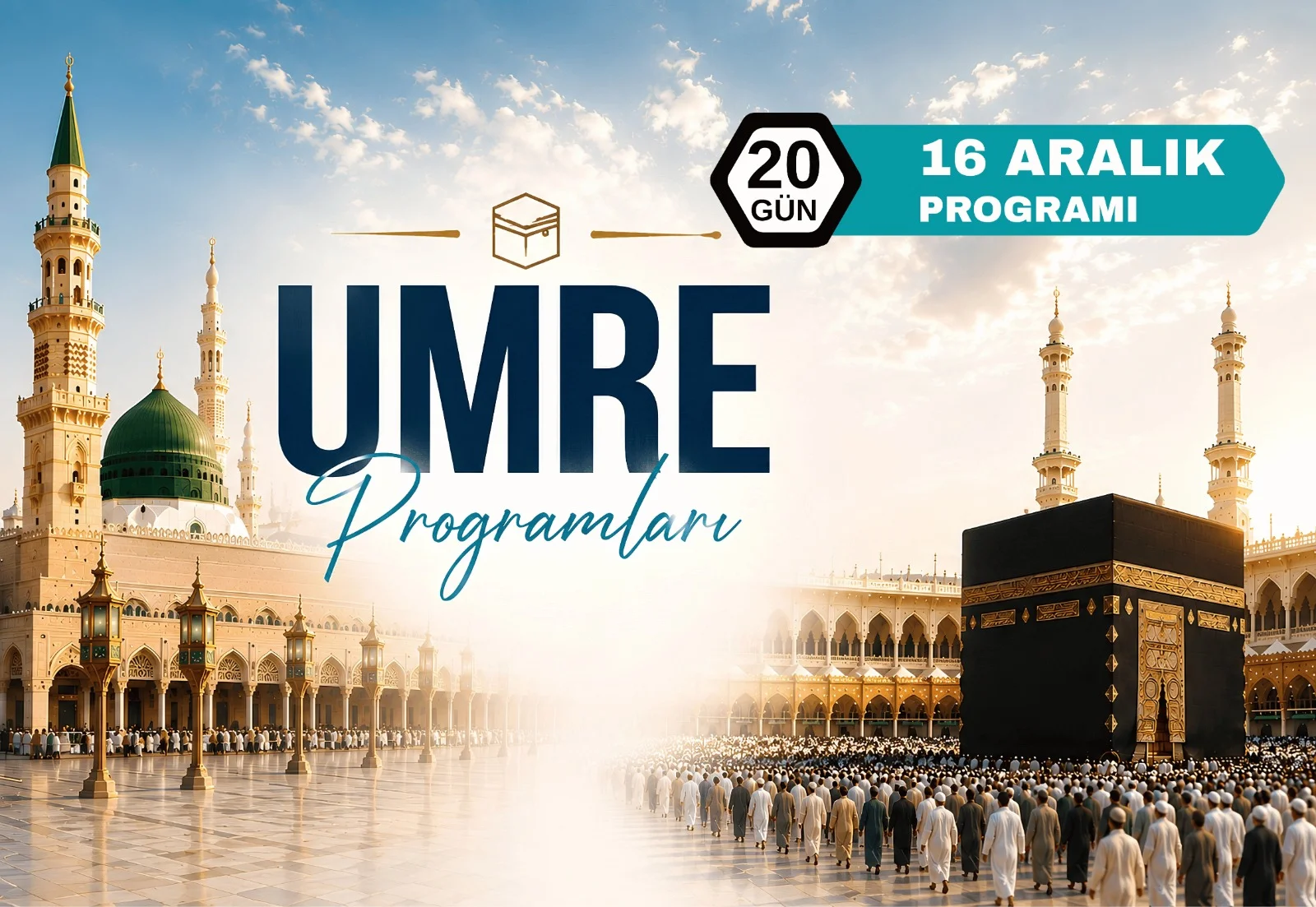 16 Aralık Umre Programı 2026